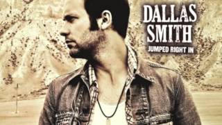 Dallas Smith - Jumped Right In