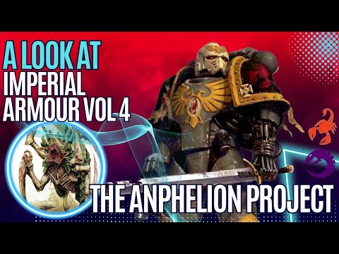 A look at The Anphelion Project - Imperial Armour Volume 4
