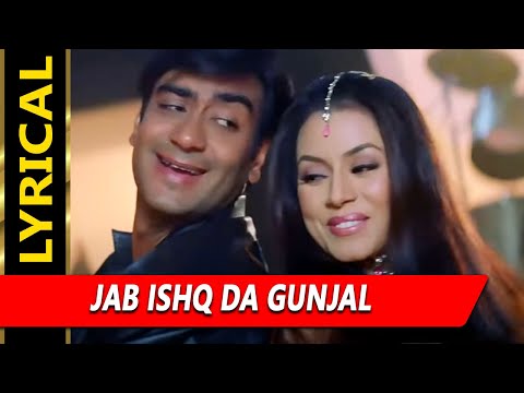 Jab Ishq Da Gunjal With Lyrics| दीवाने | सुखविंदर सिंह, जसपिंदर नरूला |Ajay Devgan, Mahima Chaudhry