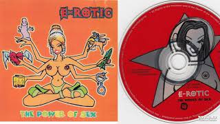 E-Rotic - 2 - The Power Of Sex - Teljes album - 1996