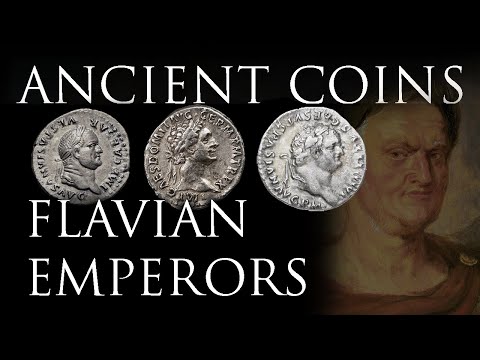 Ancient Coins: The Flavian Dynasty