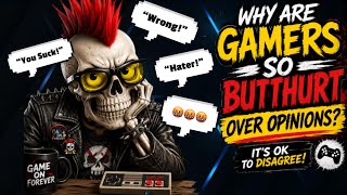 Why Can't Some Gamers Handle Criticism?