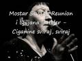 Ciganine sviraj, sviraj - Mostar Sevdah Reunion i ...