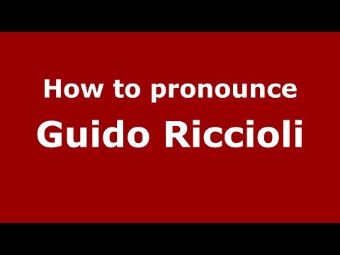 How to pronounce Guido Riccioli (Italian/Italy)  - PronounceNames.com