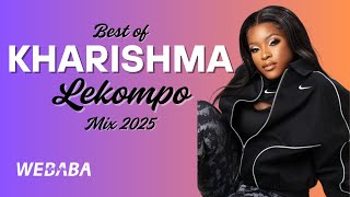 Download lagu Best of Kharishma Lekompo Mix 2025 | DJ Webaba mp3 Download lagu Best of Kharishma Lekompo Mix 2025 | DJ Webaba mp3