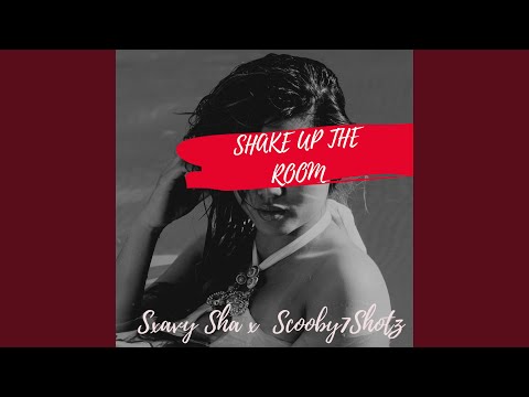 Shake Up The Room