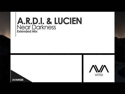 A.R.D.I. & LUCIEN - Near Darkness