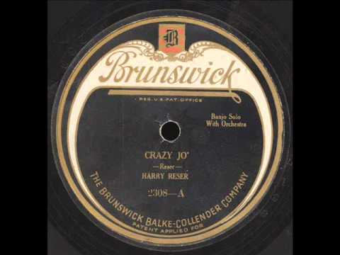 Crazy Jo : Harry Reser (Banjo) With Orchestra