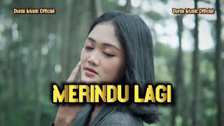 Download lagu DJ MERINDU LAGI || VIRAL TIKTOK 2026 [ Dunia Music  ] mp3