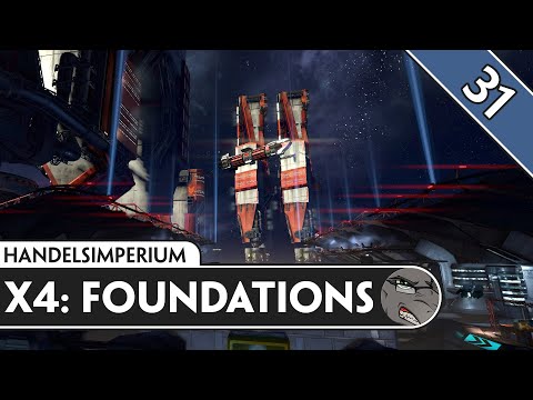 X4: Foundations | Aufstieg bei den Argonen | #31