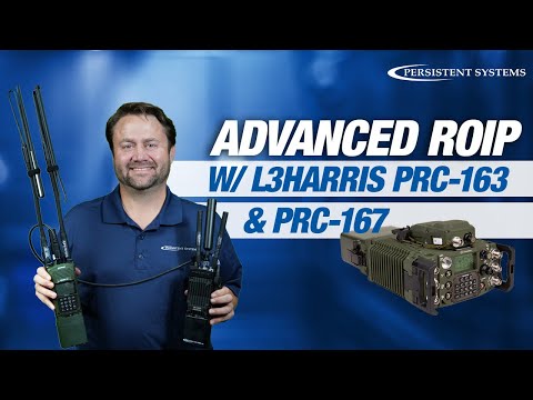 Advanced Radio over IP with the MPU5 and L3Harris AN/PRC-163 & AN/PRC-167 Radios - Tech Relay