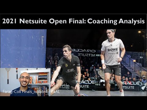 PSA Squash 2021 NetSuite Open - Farag vs Coll Analysis