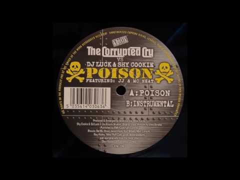 The Corrupted Crew vs DJ Luck & Shy Cookie - Poison