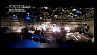 03 Franz Ferdinand - MTV Spanking New Sessions 2009 - interview + turn it on
