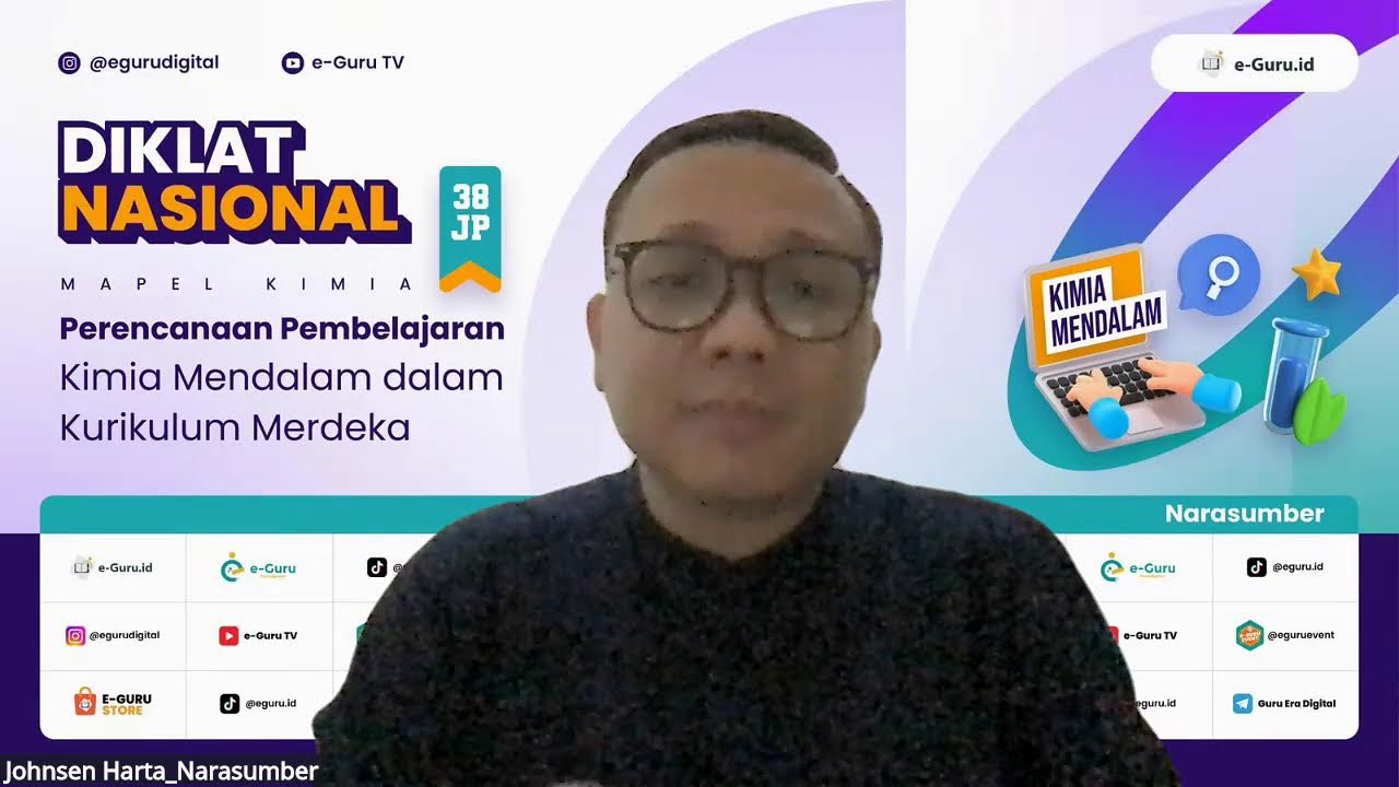 #1 Diklat 38JP: Perencanaan Pembelajaran Kimia Mendalam dalam Kurikulum Merdeka