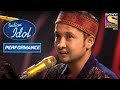 Pawandeep ने दिया एक प्यार भरा Performance Indian Idol Season 12 Val