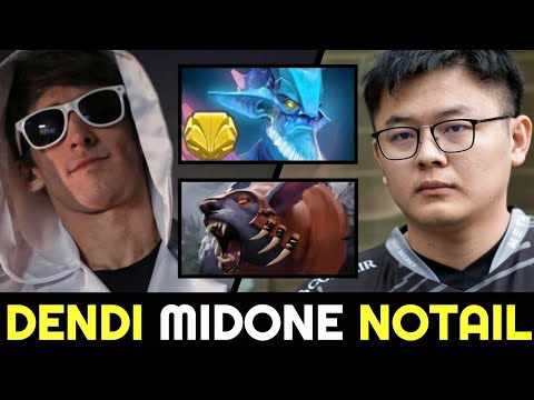 when DENDI MIDONE NOTAIL in the Same team — 29min End Game No Mercy Dota 2