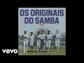 Os Originais Do Samba Pirão E Colher De Pau Áudio Oficial