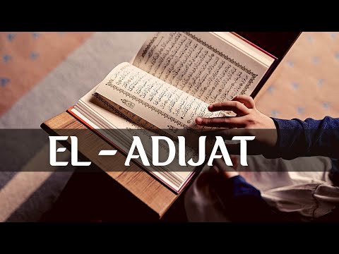 Surja EL - ADIJAT [Me Titra SHQIP] - Recitues: Irhad Halili