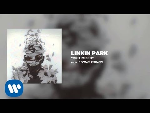 VICTIMIZED - Linkin Park (LIVING THINGS)