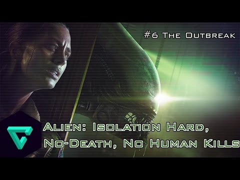 Alien: Isolation Mission 6 (The Outbreak) - Hard, No Killing, No Deaths 'Speedish' Run