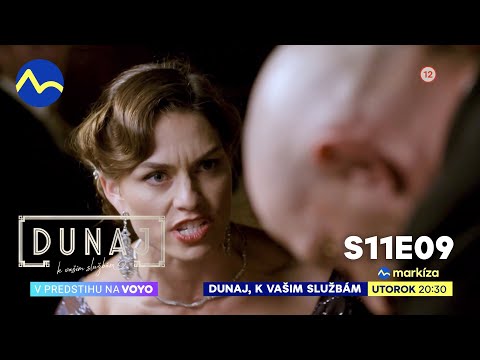 Dunaj, k vašim službám | v utorok o 20:30 na TV Markíza (s11e09)