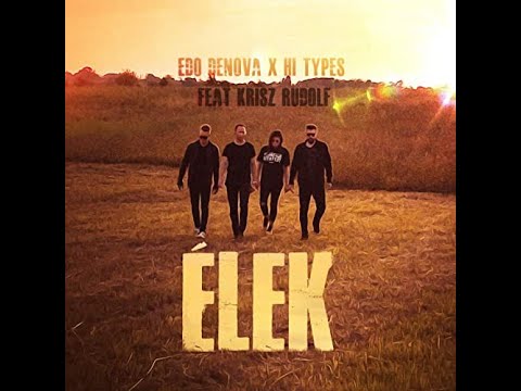 Edo Denova X Hi Types feat. Krisz Rudolf - ÉLEK (Peet Look mix)