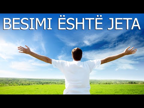 Besimi - Imani është jeta! Video motivuese
