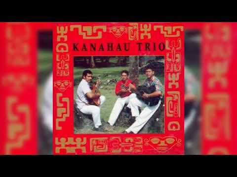 Kanahau Trio - Heikapua Te Pootu Nui (Audio)