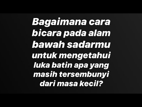 CARA MENGETAHUI luka batin yang terpendam