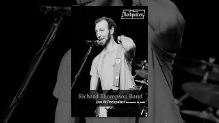 Richard Thompson Band - Live at Rockpalast - December 10, 1983