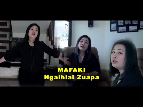 MAFAKI - NGAIHLAI ZUAPA (Official Music Video)