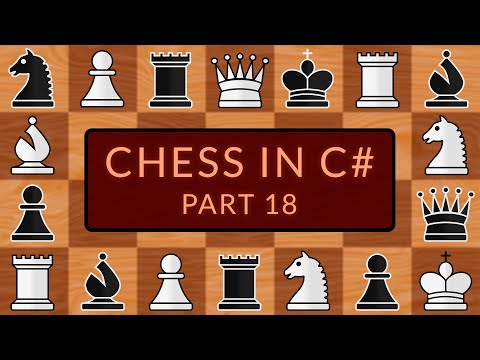 Programming a Chess Game in C# | Part 18 - Threefold Repetition I