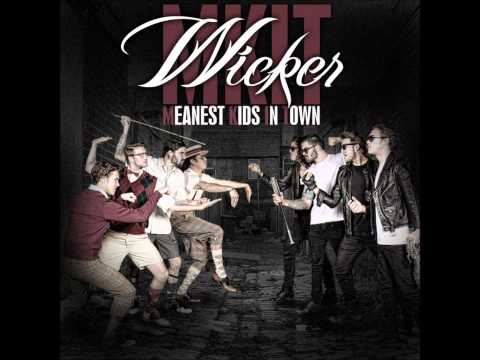 Wicker - No Explanations