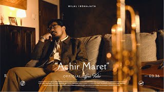 Download lagu Bilal Indrajaya - Achir Maret mp3 Download lagu Bilal Indrajaya - Achir Maret mp3