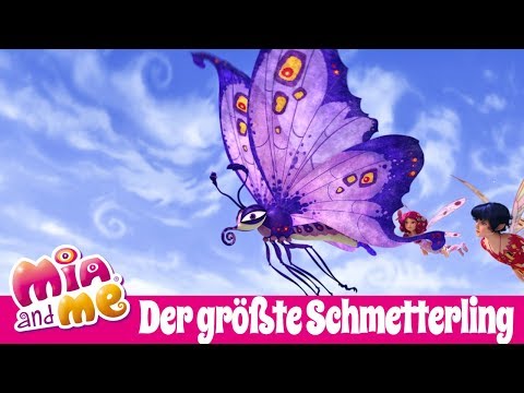🌺Der größte Schmetterling  - Mia and me - Staffel 3 🌺