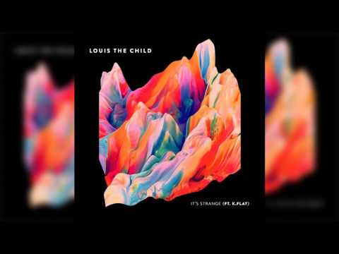 Louis The Child feat. K.Flay - It's Strange (SoySauce Remix)