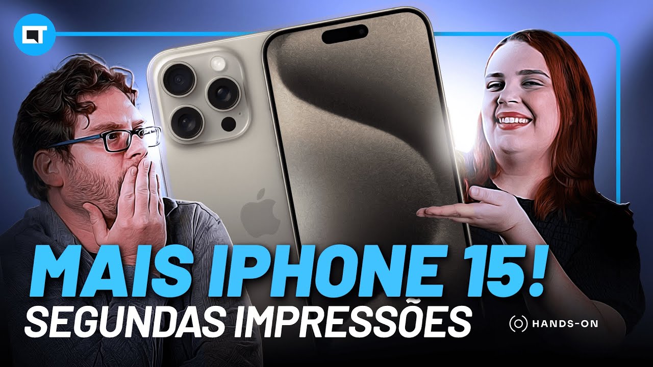 Segundas Impressões dos iPhone 15 e PRO MAX (porque a primeira não foi suficiente)