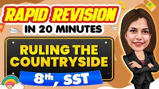 Ruling the Countryside - Rapid Revision in 20 Minutes🔥|| Social Studies, Class 8th 📚