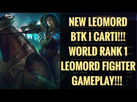 NEW LEOMORD BTK l CARTI 90% WINRATE!!! WORLD RANK 1 LEOMORD FIGHTER GAMEPLAY!!! Mobile Legends
