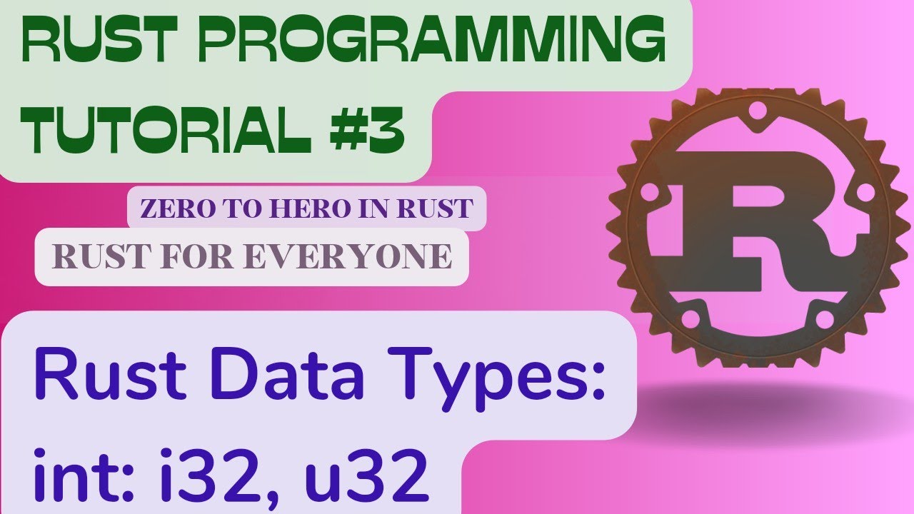 #3 Rust Programming Tutorial | Data types in Rust | integer i32, u32 #rust #rustlang @CodeasByteS