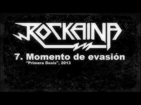 Rockaina (Arg.) - Momento de evasión