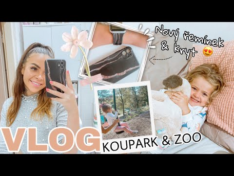 VLOG | KOUPARK, ZOO, NÁKUP Z KAUFLANDU a další 🛍❤️