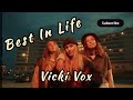 Best In Life - Vicki Vox, Lyrics/HD Lyric Video