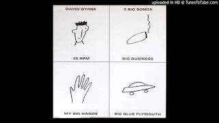 David Byrne - Big Business (Dance Mix) (1981)