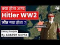 What If Hitler Had Won World War 2 History Analysis By Adarsh Gupta UPSC GS Current Affairs