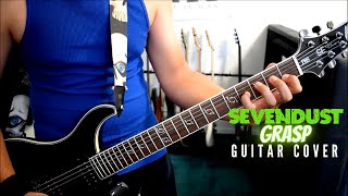Sevendust - Grasp (Guitar Cover)
