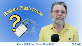 Can a USB Flash Drive Wear Out