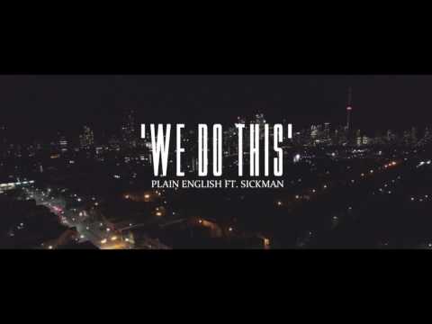 Plain English ft. Sickman - We Do This (Official Video) @plainenglish @bigsick