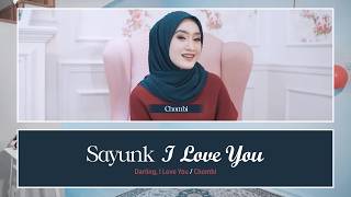 Download lagu Chombi - Sayunk I Love You [Color Coded Lyrics MY/JW/EN] mp3